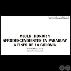 MUJER, HONOR Y AFRODESCENDIENTES EN PARAGUAY A FINES DE LA COLONIA - Por IGNACIO TELESCA - Ao: 2010